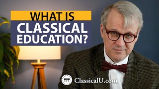 What is Classical Education by Dr Christopher Perrin [upl. by York]