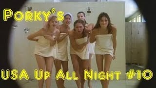 Up All Night Review 10 Porkys [upl. by Brewer]