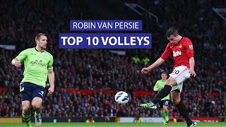 Robin van Persie  TOP 10 Volley Goals [upl. by Moritz]