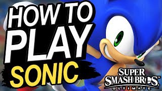 How To Play Sonic In Smash Ultimate [upl. by Kleinstein]