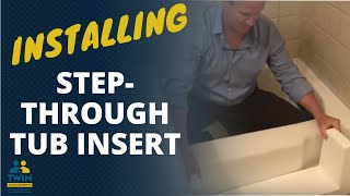 How To Install A Step Through Tub Insert [upl. by Aipotu]