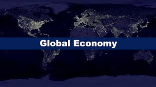 What is the Global Economy [upl. by Denby]