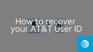 How to recover your ATampT User ID  ATampT [upl. by Eentihw]