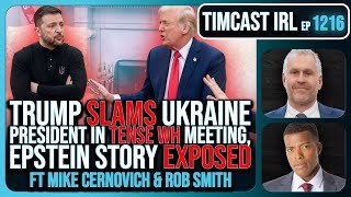 Trump SLAMS Ukraine President In TENSE WH Meeting The War MAY END w Rob Smith  Timcast IRL [upl. by Udenihc]