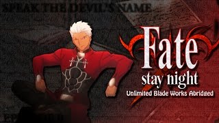 FateStay Night UBW Abridged  Ep0 Speak The Devils Name [upl. by Kahle]