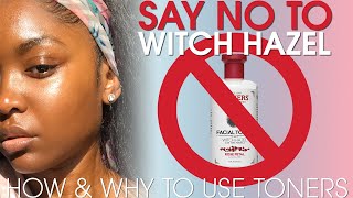 PLEASE STOP USING WITCH HAZEL  The proper way to TONE [upl. by Aylat]