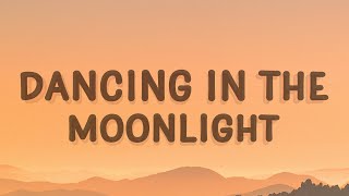 Jubel NEIMY  Dancing In The Moonlight Lyrics [upl. by Sigismund]