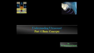 Understanding Ultrasound Part 1 Basic concepts [upl. by Barrus]