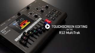 Zoom R12 MultiTrak  Touch Screen Editing [upl. by Ennagroeg]