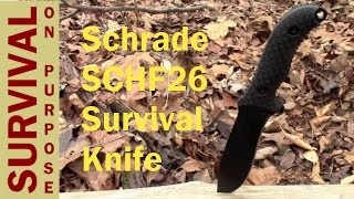 Schrade SCHF26 Survival Knife Review [upl. by Yajnas]