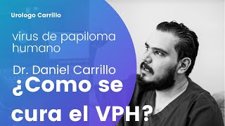 La cura del virus del papiloma humano VPH [upl. by Amyaj582]