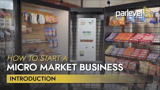 How to Start a Micro Market Business  Introduction [upl. by Sutit]