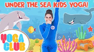 Under The Sea Kids Yoga 🐬 Yoga Club Week 19  Cosmic Kids [upl. by Bonucci649]