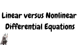 Linear versus Nonlinear Differential Equations [upl. by Asfah446]