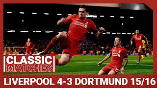 European Classic Liverpool 43 Borussia Dortmund  An incredible Anfield comeback [upl. by Oicangi]