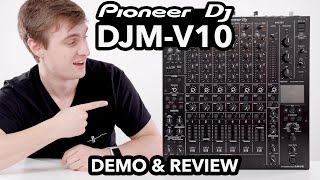 Pioneer DJ DJMV10 Review amp Demo  The 6 Channel BEAST [upl. by Stanislaw]