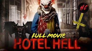 Hotel Hell  Full Slasher Horror Movie  Horror Central [upl. by Ailuy]