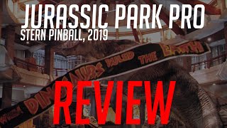 Jurassic Park Pro Pinball 6 Month Review Stern 2019 [upl. by Mikahs368]