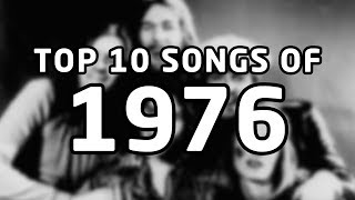 Top 10 songs of 1976 [upl. by Ecnirp932]