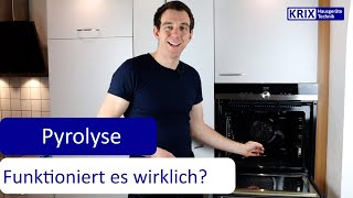 Pyrolyse  Funktioniert die Selbstreinigung mit Pyrolyse im Backofen wirklich [upl. by Lorianna740]