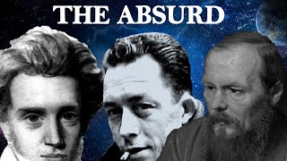 The Absurd – Camus Kierkegaard amp Dostoevsky  Existentialism [upl. by Jariah]