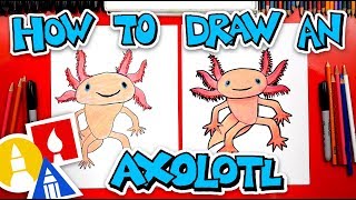 How To Draw An Axolotl [upl. by Edgard979]