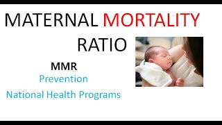 PSM 593 Maternal Mortality Ratio Rate MMR FORMULA Causes Prevent National Program RMNCHA Obstetrics [upl. by Ogilvie]