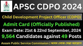 APSC CDPO 2024 Admit Card Officially Published [upl. by Huba]