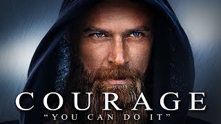 COURAGE  Best Motivational Video Speeches Compilation  Listen Every Day MORNING MOTIVATION [upl. by Gleich676]