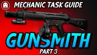 Gunsmith Part 3  Mechanic Task  Escape From Tarkov [upl. by Artimas]