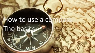 How to use a compassFor beginners [upl. by Ettenowtna632]