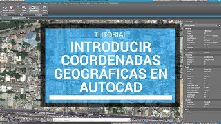 Introducir Coordenadas Geograficas en AutoCAD [upl. by Ganley725]