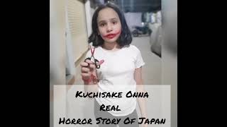 Kuchisake Onna  The Real Horror Story of Japan 🔥🔥 [upl. by Arutnev452]