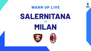 🔴 LIVE  Warm up  SalernitanaMilan  Serie A TIM 202324 [upl. by Karry]