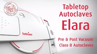 Tabletop Autoclave  Pre amp Post Vacuum Class B  Elara  Tuttnauer [upl. by Anrev598]