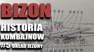 Bizon 5 Układ jezdny  Historia kombajnów których miało nie być  FARMERPL [upl. by Rory208]