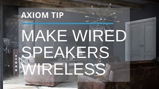 How To Make Wired Speakers Wireless Two Takes [upl. by Kera910]