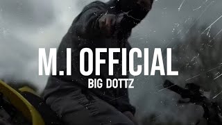 MI Official  Big Dottz Music Video [upl. by Urdna399]