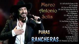 Marco Antonio Solis Puras Rancheras Romanticas [upl. by Panayiotis]