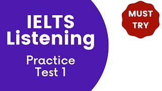 IELTS Listening Practice Test 1  Full Test with Audio and Answers [upl. by Aynam]