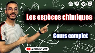 Tronc commun  Les espèces chimiques Cours complet [upl. by Padgett647]