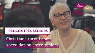 Christiane raconte son speed dating entre seniors [upl. by Eecyac665]