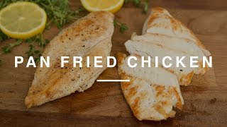 How To Pan Fry Chicken Breast  Kitchen Essentials  Wild Dish [upl. by Gerdeen266]