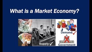 What is a Market Economy [upl. by Scherman56]