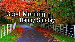 Happy Sunday Good Morning Wishes Quotes Whatsapp msg happysunday images download goodmorningstatus [upl. by Alessandra]