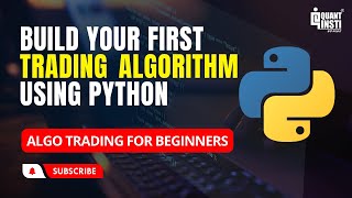 Algorithmic Trading Tutorial Python  Algo Trading for Beginners  Build Your First Trading Algo [upl. by Anelegna]