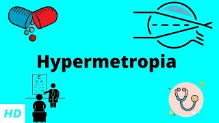 HYPERMETROPIA Causes Signs and Symptoms Diagnosis and Treatment [upl. by Astraea]