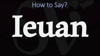 How to Pronounce Ieuan CORRECTLY [upl. by Erinna]