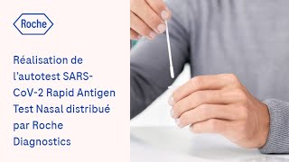 Réalisation de l’autotest SARSCoV2 Rapid Antigen Test Nasal distribué par Roche Diagnostics [upl. by Osber]