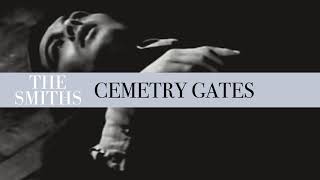 The Smiths  Cemetry Gates Official Audio [upl. by Nnyrb]